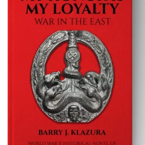 MY HONOR IS MY LOYALTY - Hardcover